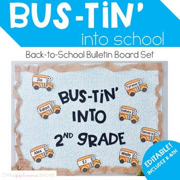 Back to School Bulletin Board: Bustin into School