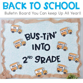 Back to School Bulletin Board: Bustin into School