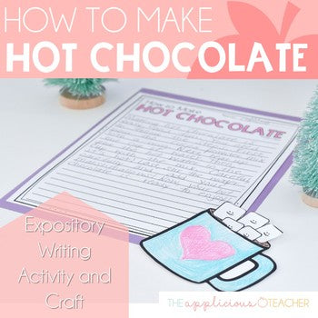 How to Make Hot Chocolate-A Writing Craftivity